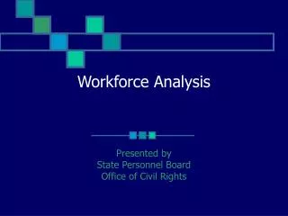 Workforce Analysis