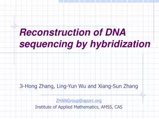 Reconstruction of DNA sequencing by hybridization