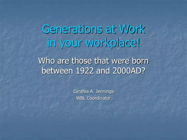 generations at work in your workplace