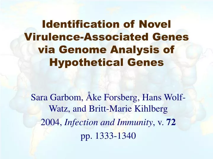 identification of novel virulence associated genes via genome analysis of hypothetical genes