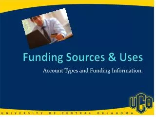 Funding S ource s &amp; Uses