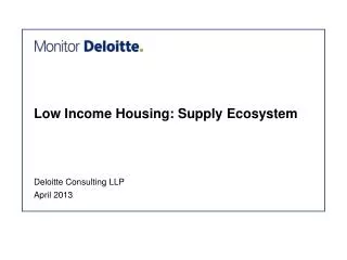 Low Income Housing: Supply Ecosystem