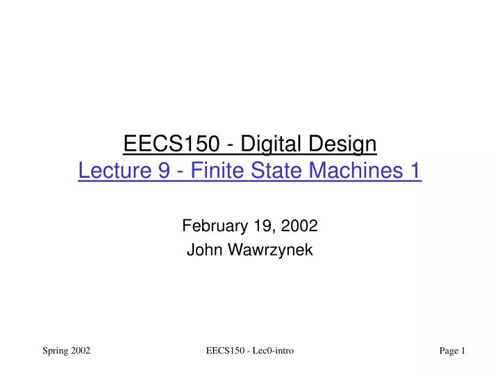 eecs150 digital design lecture 9 finite state machines 1