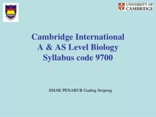 Cambridge International A &amp; AS Level Biology Syllabus code 9700