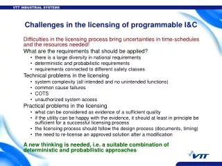 Challenges in the licensing of programmable I&amp;C