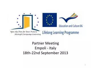 Partner Meeting Empoli - Italy 18th-22nd September 2013