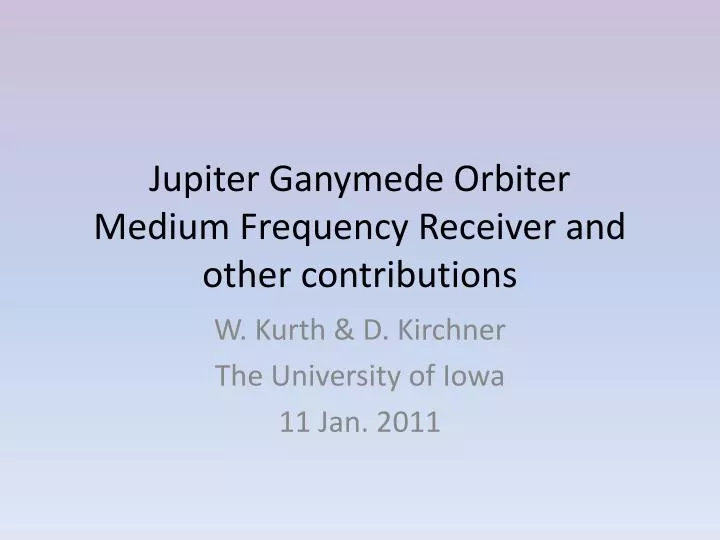 jupiter ganymede orbiter medium frequency receiver and other contributions