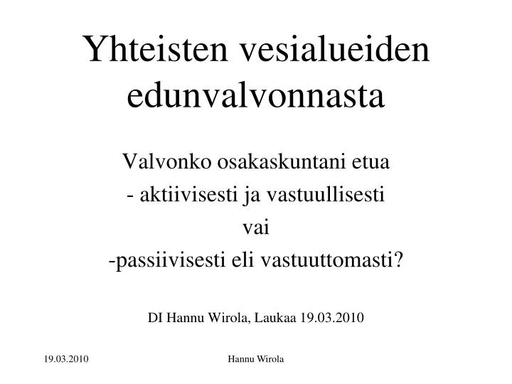 yhteisten vesialueiden edunvalvonnasta