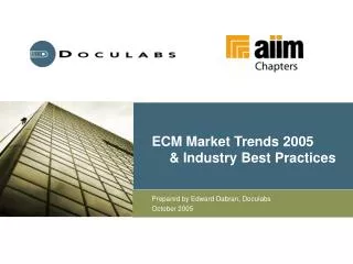 ECM Market Trends 2005 &amp; Industry Best Practices
