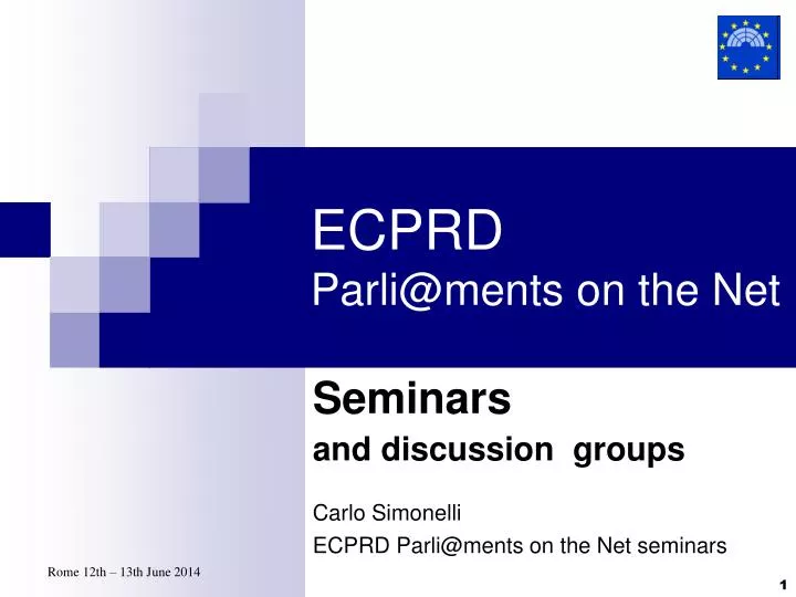 seminars and discussion groups carlo simonelli ecprd parli@ments on the net seminars