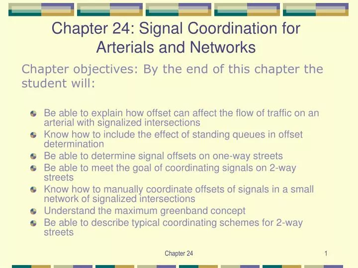 chapter 24 signal coordination for arterials and networks