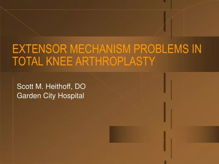 extensor mechanism problems in total knee arthroplasty