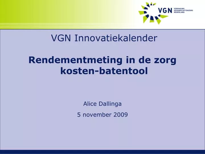 vgn innovatiekalender rendementmeting in de zorg kosten batentool