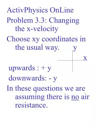 ActivPhysics OnLine Problem 3.3: Changing the x-velocity