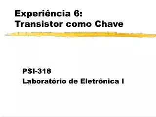 experi ncia 6 transistor como chave
