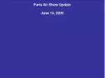 Paris Air Show Update June 14, 2005