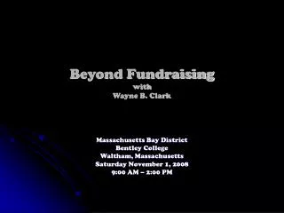 Beyond Fundraising with Wayne B. Clark