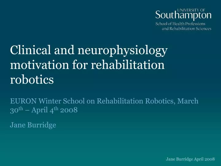 clinical and neurophysiology motivation for rehabilitation robotics