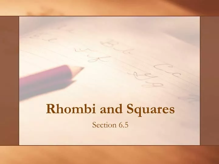 rhombi and squares