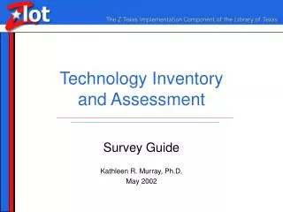 Technology Inventory and Assessment