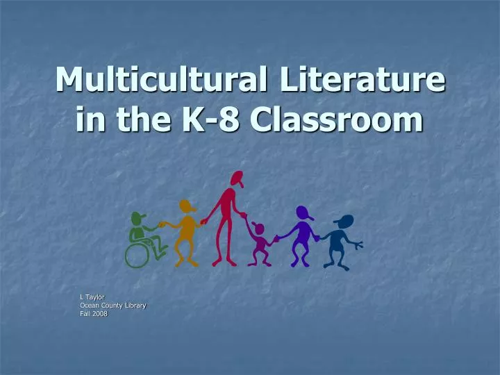multicultural literature in the k 8 classroom