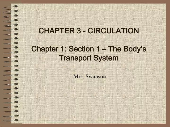 chapter 3 circulation chapter 1 section 1 the body s transport system