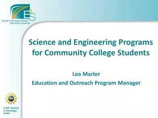 Science and Engineering Programs for Community College Students