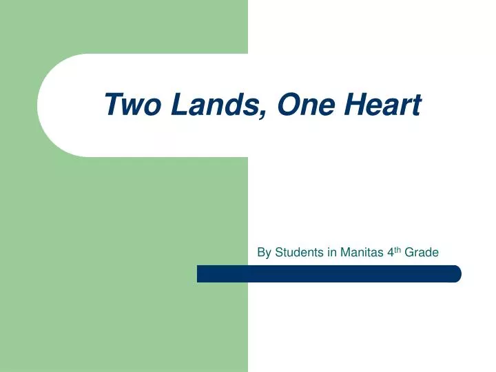 two lands one heart