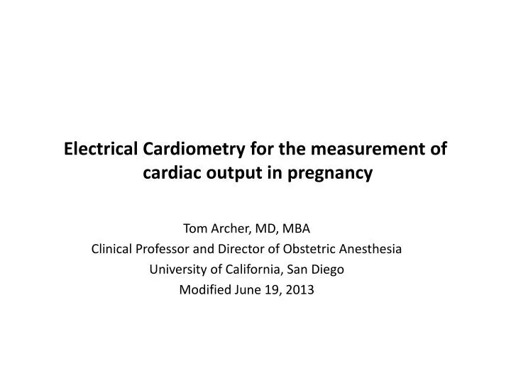 electrical cardiometry for the measurement of cardiac output in pregnancy