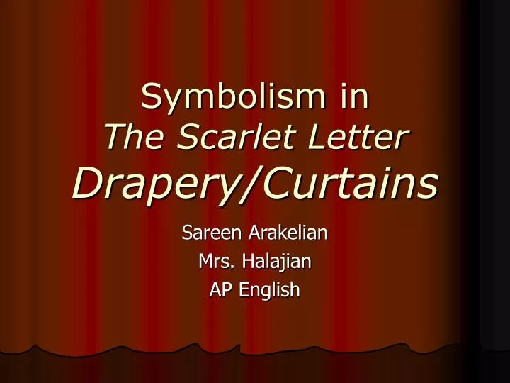 symbolism in the scarlet letter drapery curtains