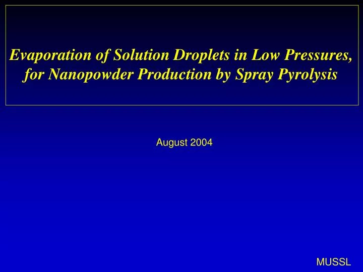 evaporation of solution droplets in low pressures for nanopowder production by spray pyrolysis