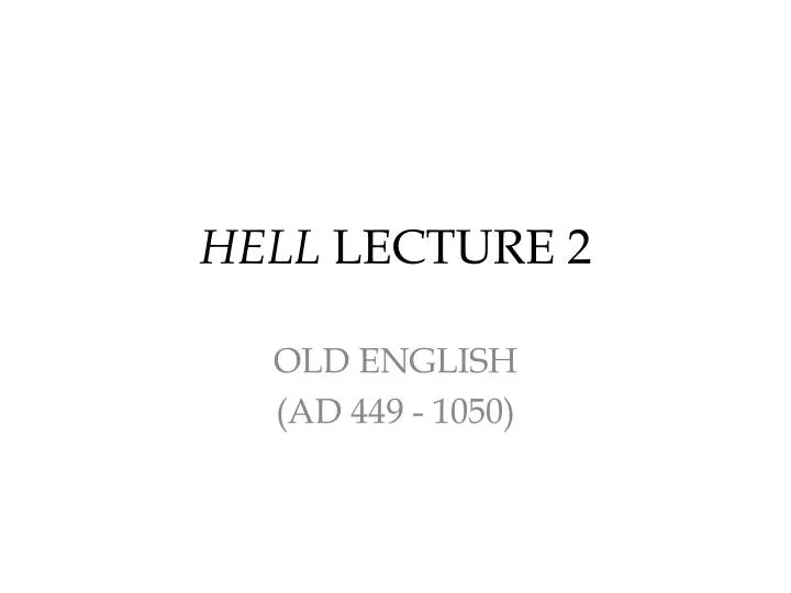 hell lecture 2