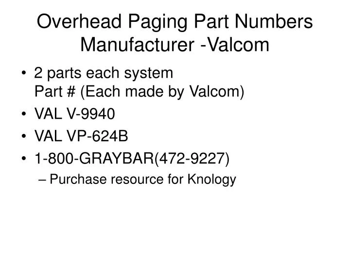 overhead paging part numbers manufacturer valcom