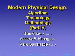 Modern Physical Design: Algorithm Technology Methodology (Part IV)