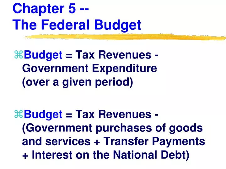 chapter 5 the federal budget