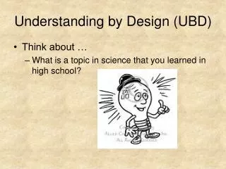 Understanding by Design (UBD)