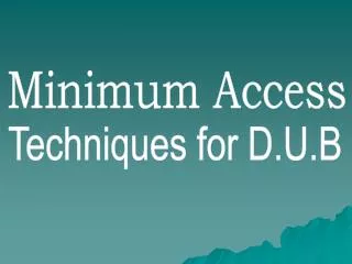 Minimum Access