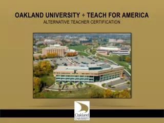 Oakland University + Teach for America Alternative teacher certification