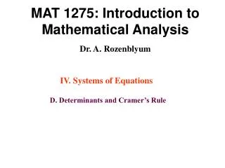 MAT 1275: Introduction to Mathematical Analysis Dr. A. Rozenblyum