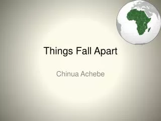 Things Fall Apart