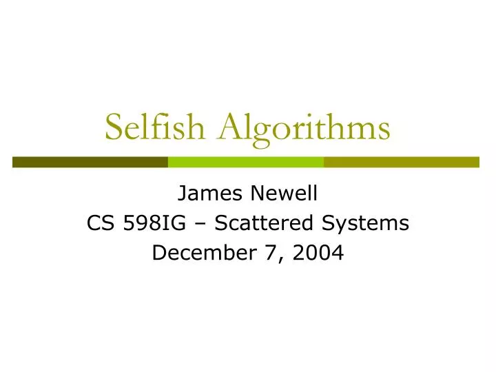 selfish algorithms