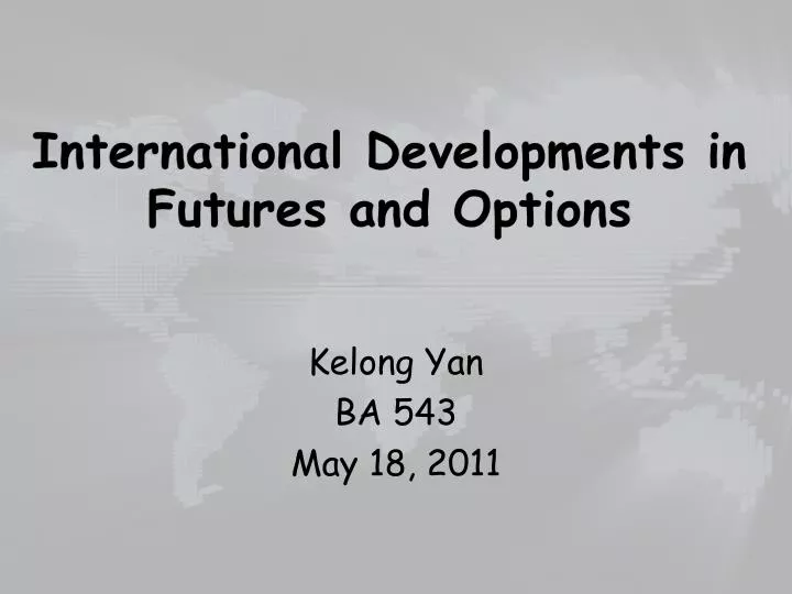 international developments in futures and options