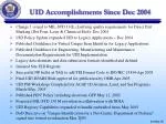 Key Accomplishments in UID Implementation and Policy Development (2004-2005) - slide 1