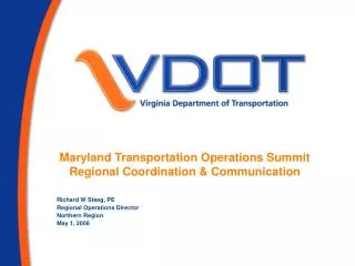 Maryland Transportation Operations Summit Regional Coordination &amp; Communication