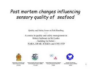 Post mortem changes influencing sensory quality of seafood