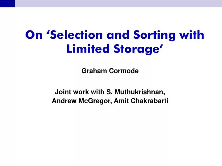 on selection and sorting with limited storage