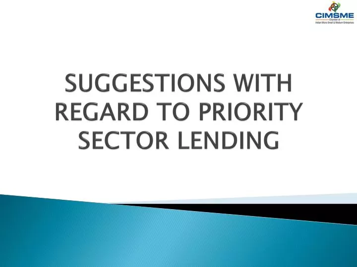 suggestions with regard to priority sector lending