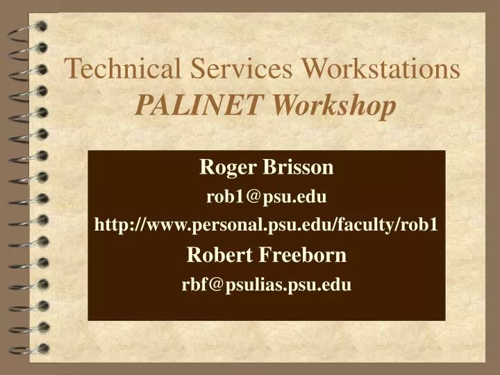 technical services workstations palinet workshop