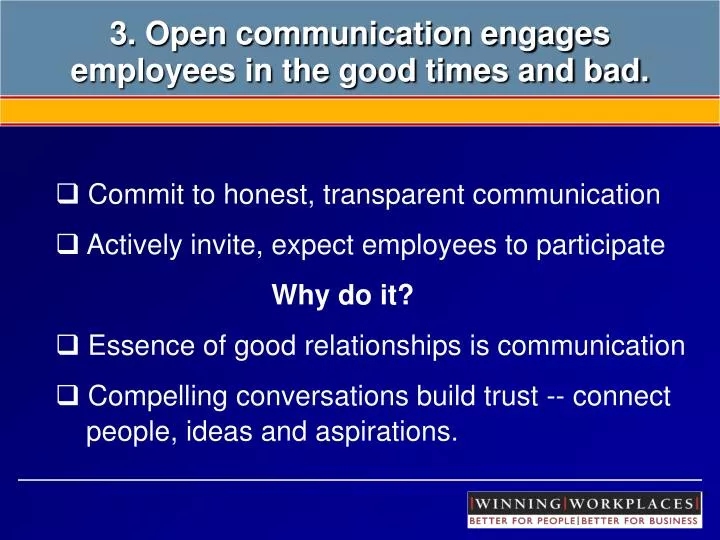 3 open communication engages employees in the good times and bad