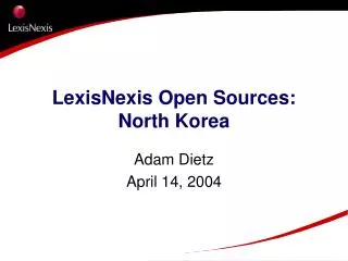 LexisNexis Open Sources: North Korea